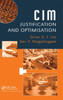 CIM Justification and Optimisation