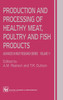 Production and Processing of Healthy Meat, Poultry and Fish Products