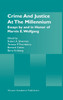 Crime and Justice at the Millennium