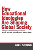 How Educational Ideologies Are Shaping Global Society