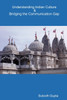 Understanding Indian Culture & Bridging the Communication Gap