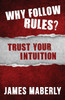 Why Follow Rules?