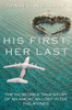 His First, Her Last