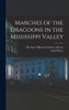 Marches of the Dragoons in the Mississippi Valley