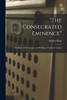 "The Consecrated Eminence"; the Story of the Campus and Buildings of Amherst College