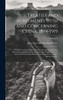 Treaties and Agreements With and Concerning China, 1894-1919; a Collection of State Papers, Private Agreements, and Other Documents, in Reference to the Rights and Obligations of the Chinese Government in Relation to Foreign Powers, and in Reference