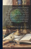 Della Lingua Punica Presentemente Usata Da Maltesi &c., Ovvero Nuovi Documenti Li Quali Possono Servire Di Lume All' Antica Lingua Etrusca. [followed By] Nuova Scuola Di Grammatica Per Agevolmente Apprendere La Lingua Punica-maltese...