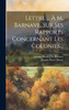 Lettre ... À M. Barnave, Sur Ses Rapports Concernant Les Colonies...