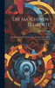 Die Maschinen-Elemente