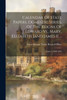 Calendar Of State Papers, Domestic Series, Of The Reigns Of Edward Vi., Mary, Elizabeth [and James I] ...