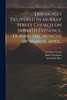 Discourses Delivered in Murray Street Church on Sabbath Evenings, During the Months of March, April,
