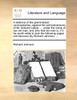A defence of the grammatical commentaries, against the animadversions of Mr. Edward Leeds, ... under the name of (an old man, and who that old man is, if it be worth while to look the following pages will discover) By Richard Johnson, ...