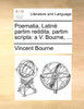 Poematia, Latinè partim reddita, partim scripta