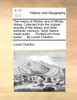 The history of Whitby, and of Whitby Abbey. Collected from the original records of the Abbey, and other authentic memoirs, never before made public. ... Divided into three books. ... By Lionel Charlton, ...
