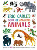 Eric Carle's Book of Amazing Animals