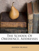 The School Of Obedience, Addresses