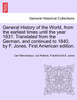 General History of the World, from the earliest times until the year 1831. Translated from the German, and continued to 1840, by F. Jones. First American edition.