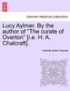 Lucy Aylmer. By the author of "The curate of Overton" [i.e. H. A. Chalcraft].