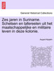 Zes jaren in Suriname. Schetsen en tafereelen uit het maatschappelijke en militaire leven in deze kolonie. TWEEDE DEEL