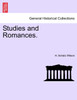 Studies and Romances.