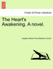 The Heart's Awakening. A novel.