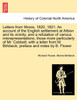 Letters from Illinois, 1820, 1821. An account of the English settlement at Albion and its vicinity, and a refutation of various misrepresentations, those more particularly of Mr. Cobbett; with a letter from M. Birkbeck; preface and notes by B. Flower