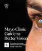 Mayo Clinic Guide to Better Vision (3rd Edition)