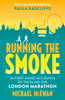 Running the Smoke