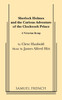 Sherlock Holmes and the Curious Adventure of the Clockwork Prince