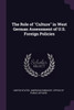 The Role of "Culture" in West German Assessment of U.S. Foreign Policies