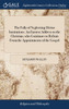 The Folly of Neglecting Divine Institutions. An Earnest Address to the Christian, who Continues to Refrain From the Appointments of the Gospel