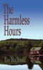 The Harmless Hours