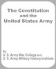 Constitution and the United States Army, The