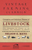 Contagious and Infectious Diseases of Livestock - With Information for Farmers on the Symptoms and Treatments of Diseases