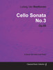 Ludwig Van Beethoven - Cello Sonata No. 3 - Op. 69 - A Score for Cello and Piano