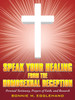 Speak Your Healing from the Homosexual Deception