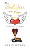 The Seduction of the Ego