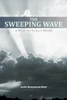 The Sweeping Wave