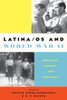 Latina/os and World War II
