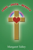 Love and Faith and Beauty