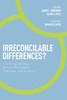 Irreconcilable Differences?