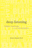 Deep Listening