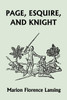 Page, Esquire, and Knight (Yesterday's Classics)