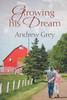 Growing His Dream