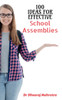 100 Ideas For Effective School Assemblies