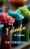 It's a Falooda of Emotions