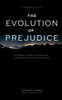 The Evolution of Prejudice