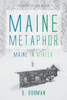 Maine Metaphor