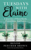 Tuesdays with Elaine