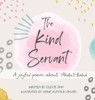 The Kind Servant
